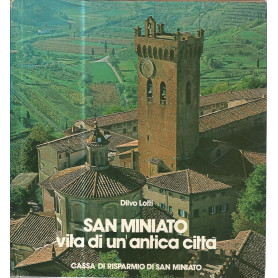 San Miniato vita di un'antica città