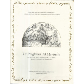 La preghiera del marinaio. La fede e il mare nei segni della chiesa e nelle tradizioni marinare