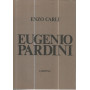 Eugenio Pardini. L'opera pittorica e grafica