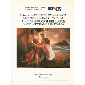Algunos recorridos del arte contemporanea en Italia. Alcuni percorsi dell'arte contemporanea in Italia