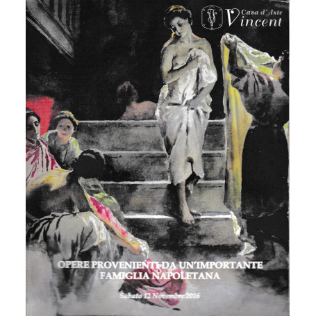 Opere provenienti da un'importante famiglia napoletana