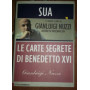 Sua santità  le carte segrete di Benedetto XVI