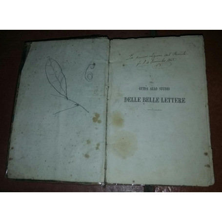 Guida allo studio delle belle lettere e al comporre. Con un manuale dello stile epistolare