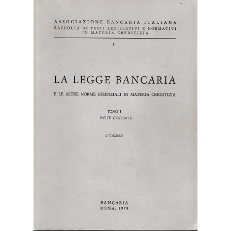 La legge bancaria e le altre norme essenziali in materia creditizia