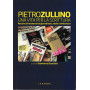 Pietro Zullino. Una vita per la scrittura
