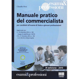 Manuale pratico del commercialista. Per candidati all'esame di Stato e giovani professionisti. Con CD-ROM