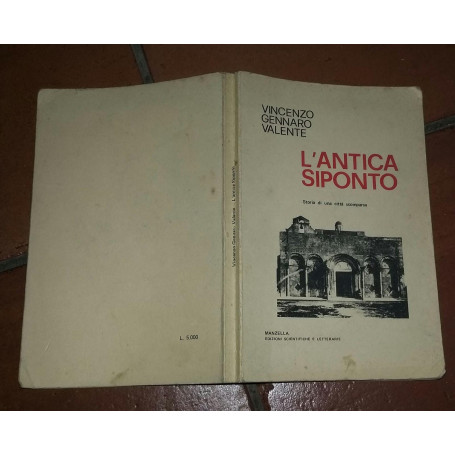 L'Antica Siponto.Storia di una citta' scomparsa