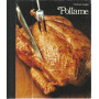 Cucinare meglio. Pollame