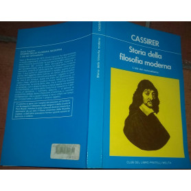 Storia della filosofia moderna.L'età  del razionalismo.Volume secondo