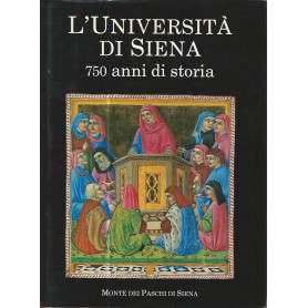 L'università  di Siena. 750 anni di storia