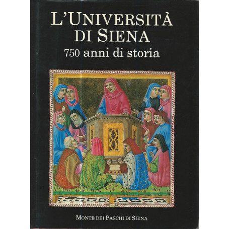 L'università  di Siena. 750 anni di storia
