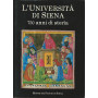 L'università  di Siena. 750 anni di storia
