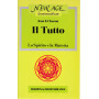 Il Tutto. Lo spirito e la materia