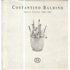 Costantino Baldino. Opere scelte 1965-1995