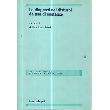 La diagnosi nei disturbi da uso di sostanze