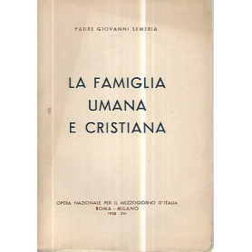 La famiglia umana e cristiana