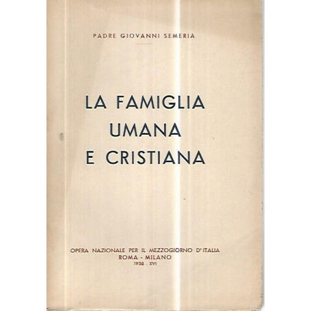 La famiglia umana e cristiana