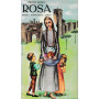 ROSA. Eroica giovinetta santa