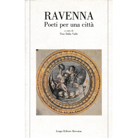 Ravenna. Poeti per una città
