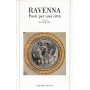 Ravenna. Poeti per una città