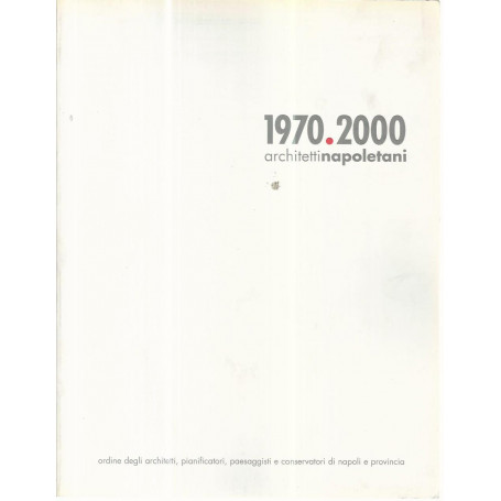 1970-2000 architetti napoletani