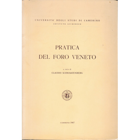 Pratica del Foro Veneto. Copia anastatica