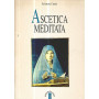 Ascetica meditata