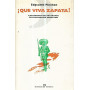 Que vive Zapata!