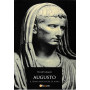 Augusto. Il primo imperatore di Roma