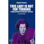 This lady is not for turning
