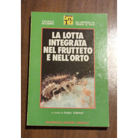 La lotta integrata nel frutteto e nell'orto