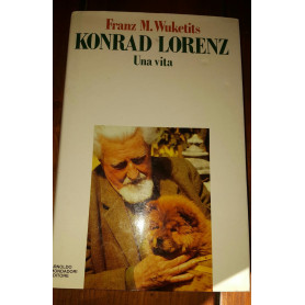 Konrad Lorenz. Una vita