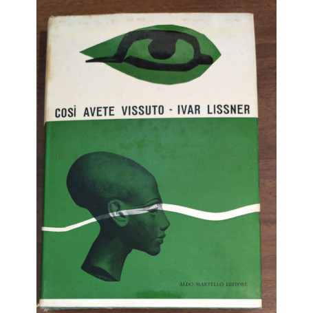COSà¬ AVETE VISSUTO