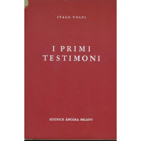 I primi testimoni