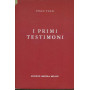 I primi testimoni