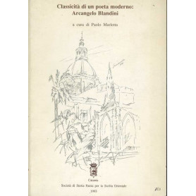 Classicità  di un poeta moderno: Arcangelo Blandini