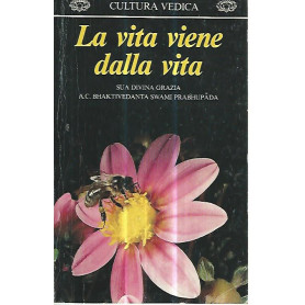 La vita viene dalla vita