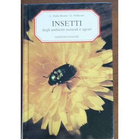 Insetti degli ambienti naturali e agrari
