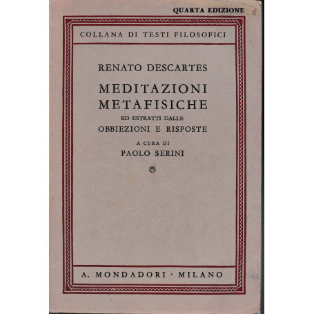 Meditazioni metafisiche ed estratti dalle obbiezioni e risposte