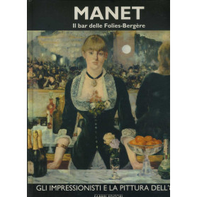 Manet. Il bar delle Folies-Bergere