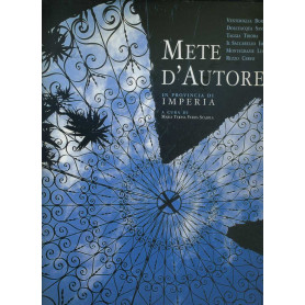 Mete d'autore. In provincia di Imperia