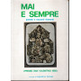 Mai e sempre (poesie e racconti d'amore). 12^ ed. concorso letterario internazionale "Premio San Valentino" 1982