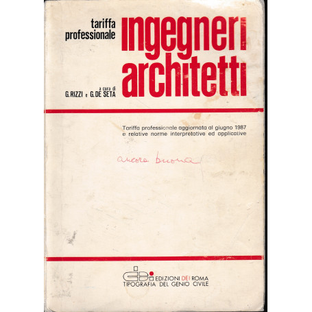 Ingegneri Architetti. Tariffa professionale aggiornata al giugno 1987