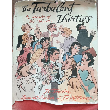 The Turbulent Thirties - A Decade in the Theatre