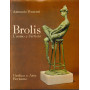 BROLIS. L'uomo e l'artista