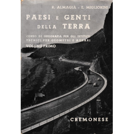 Paesi e genti della terra. Volume primo: l'Italia e l'Europa