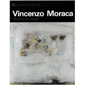 Vinceno Moraca "Eremita di massa"