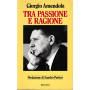 Tra passione e ragione