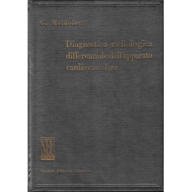 Diagnostica radiologica differenziale dell'apparato cardiovascolare