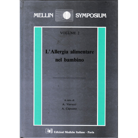 L'Allergia alimentare nel bambino. Volume 2